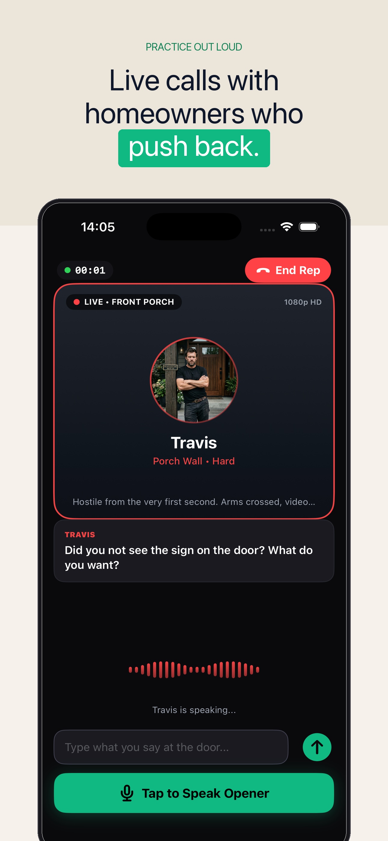 Live calls with homeowners who push back